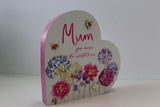 Mum 'You mean the world to me' Wooden Heart Plaque (Large)